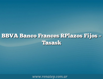 BBVA Banco Frances [Plazos Fijos – Tasas]