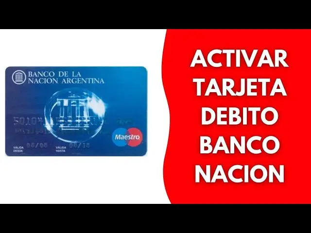 Como Solicitar Tarjeta Debito Banco Nacion Paso A Paso